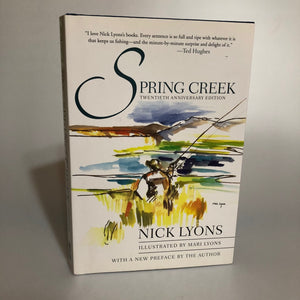 Spring Creek by Nick Lyons